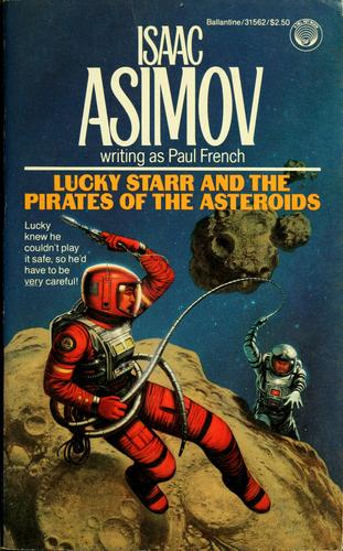 Lucky Starr and the Pirates of the Asteroids book cover art