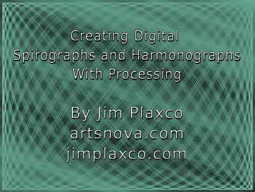 Class - Creating Digital Spirographs and Harmonographs with Processing
